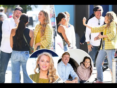 Blake Lively’s Surprise Encounter with Chip and Joanna Gaines Sparks Joy in New York City