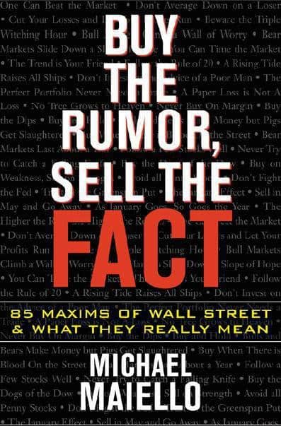 BUY THE RUMOR SELL THE FACT