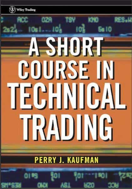 A SHORT COURSE IN TECHNICAL TRADING